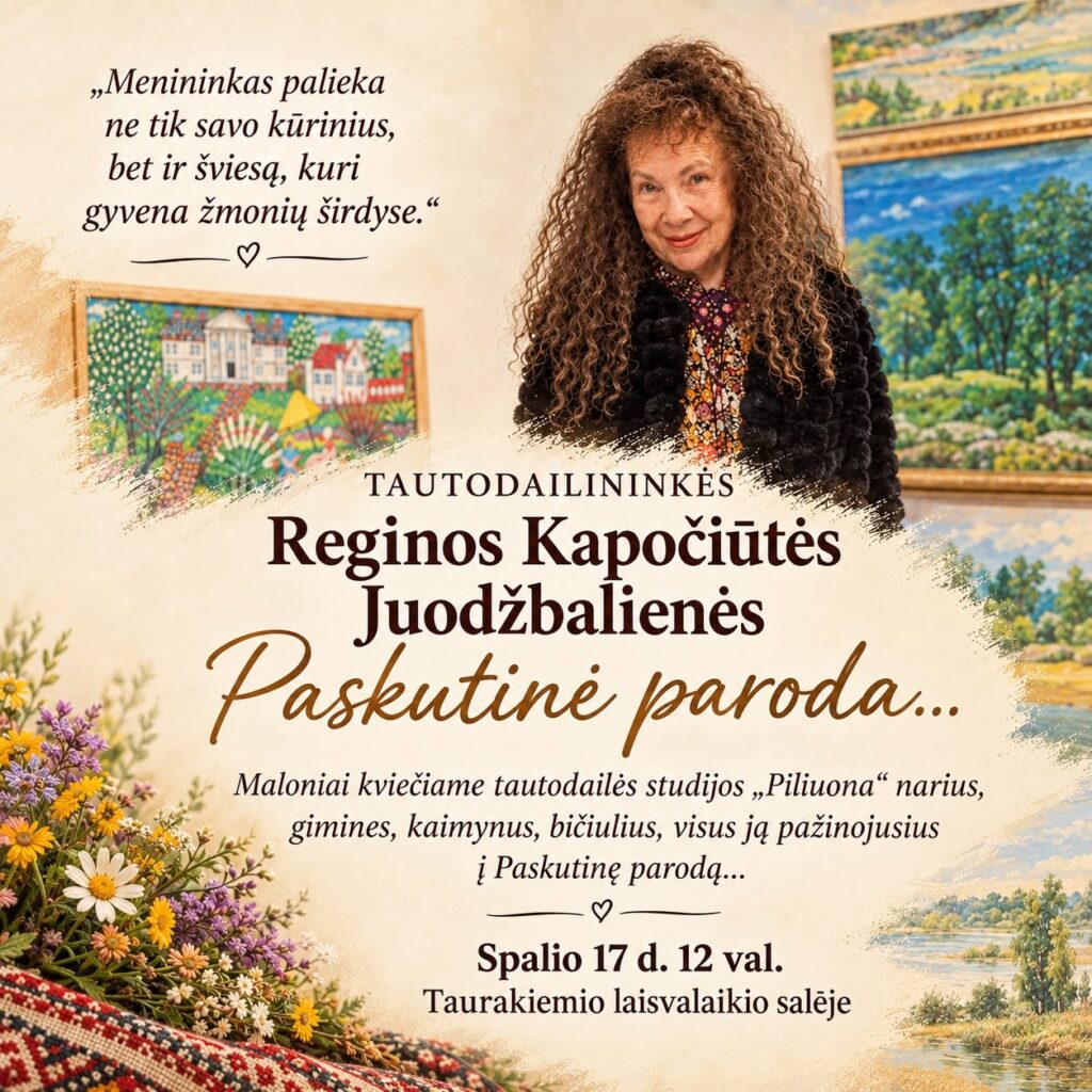 Reginos Juodžbalienės paskutinė paroda